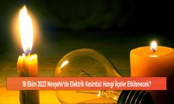 18 Ekim 2023 Nevşehir'de Elektrik Kesintisi: Hangi İlçeler Etkilenecek?