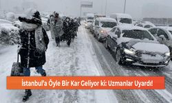 İstanbul’a Öyle Bir Kar Geliyor ki: Uzmanlar Uyardı!