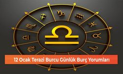 12 Ocak Terazi Burcu Günlük Burç Yorumları