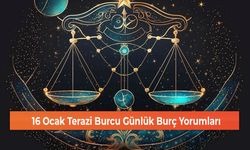 16 Ocak Terazi Burcu Günlük Burç Yorumları