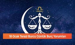 18 Ocak Terazi Burcu Günlük Burç Yorumları