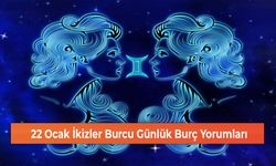 22 Ocak İkizler Burcu Günlük Burç Yorumları