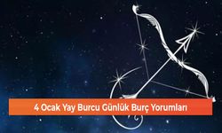 4 Ocak Yay Burcu Günlük Burç Yorumları