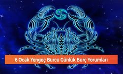 6 Ocak Yengeç Burcu Günlük Burç Yorumları