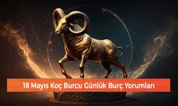 18 Mayıs Koç Burcu Günlük Burç Yorumları