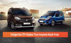 Erdoğan’dan ÖTV Müjdesi: Ticari Araçlarda Büyük Fırsat