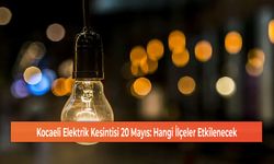 Kocaeli Elektrik Kesintisi 20 Mayıs: Hangi İlçeler Etkilenecek