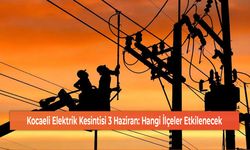 Kocaeli Elektrik Kesintisi 3 Haziran: Hangi İlçeler Etkilenecek