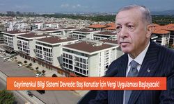 Gayrimenkul Bilgi Sistemi Devrede: Boş Konutlar İçin Vergi Uygulaması Başlayacak!