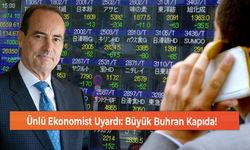 Ünlü Ekonomist Uyardı: Büyük Buhran Kapıda!