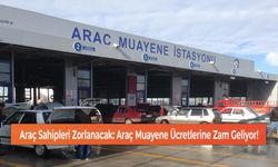 Araç Sahipleri Zorlanacak: Araç Muayene Ücretlerine Zam Geliyor!