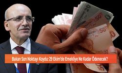 Bakan Son Noktayı Koydu: 29 Ekim’de Emekliye Ne Kadar Ödenecek?