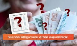 Ocak Zammı Netleşiyor: Memur ve Emekli Maaşları Ne Olacak?