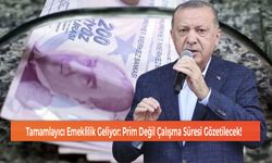 Tamamlayıcı Emeklilik Geliyor: Prim Değil Çalışma Süresi Gözetilecek!