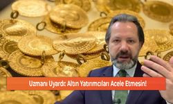 Uzmanı Uyardı: Altın Yatırımcıları Acele Etmesin!