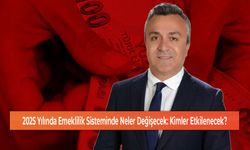 2025 Yılında Emeklilik Sisteminde Neler Değişecek: Kimler Etkilenecek?