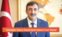 Cumhurbaşkanı Yardımcısı Yılmaz'dan Şaşırtan Açıklama: En Ucuzu Türkiye'de!