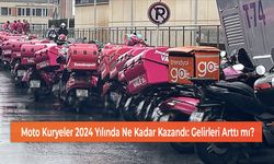 Moto Kuryeler 2024 Yılında Ne Kadar Kazandı: Gelirleri Arttı mı?