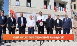 Murat Kurum: Evsiz Depremzede Kalmayacak!