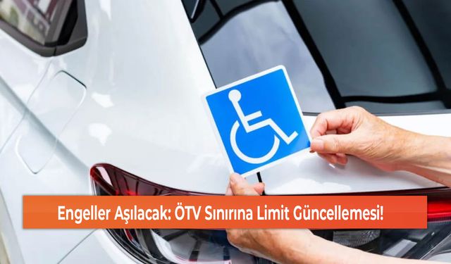 Engeller Aşılacak: ÖTV Sınırına Limit Güncellemesi!